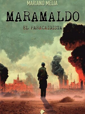 cover image of Maramaldo, El Paracaidista